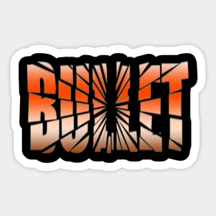 bullet Sticker